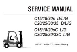Clark C15/18/20s D/L/G , C20/25/30/35 D/L/G , C15/18/20sC L/G , C20/25/30/32C L/G Forklift (P152-P232) Service Repair Manual (SM709)