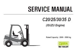 Clark C20/25/30/35 D Forklift (ISUZU Engine) Service Repair Manual (SM1012)