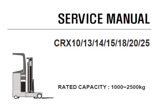 Clark CRX10/13/14/15/18/20/25 Forklift Service Repair Manual (SM776)