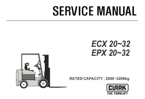Clark ECX20-32, EPX20-32 Forklift (ECX360-EPX360) Service Repair Manual (SM717)