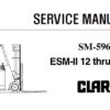Clark ESM-II 12 thru 25 Forklift Service Repair Manual (SM596)