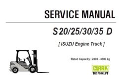 Clark S 20/25/30/35 D Forklift (ISUZU Engine Truck) Service Repair Manual (SM1081)