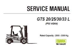 Clark GTS 20/25/30/33 L Forklift (PSI 4G64) Service Repair Manual (SM1024)