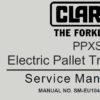Clark PPXS20 Electric Pallet Truck Service Repair Manual