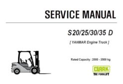 Clark S 20/25/30/35 D Forklift (YANMAR Engine Truck) Service Repair Manual (SM1082)