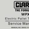 Clark WPX18 Electric Pallet Truck Service Repair Manual