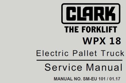 Clark WPX18 Electric Pallet Truck Service Repair Manual