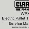 Clark WPX20 Electric Pallet Truck Service Repair Manual