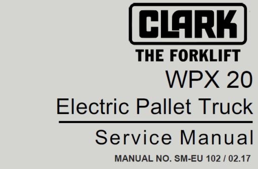 Clark WPX20 Electric Pallet Truck Service Repair Manual