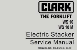 Clark WS10 , WS10M Electric Stacker Service Repair Manual