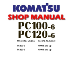 KOMATSU PC100-6, PC120-6 HYDRAULIC EXCAVATOR SERVICE MANUAL (S/N: 40001 and up , 45001 and up)