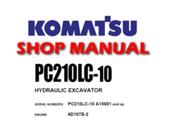 KOMATSU PC210LC-10 HYDRAULIC EXCAVATOR SERVICE REPAIR MANUAL (S/N: A10001 and up)