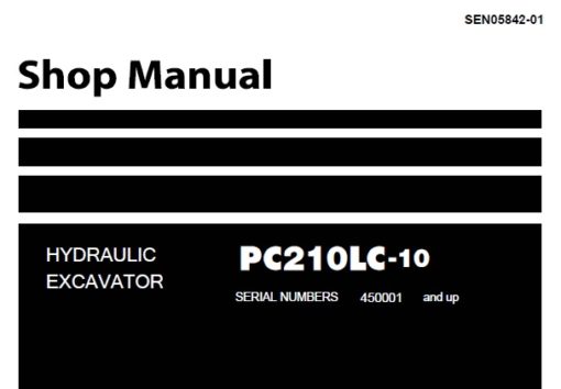KOMATSU PC210LC-10 HYDRAULIC EXCAVATOR Service Repair Manual (450001 and up)