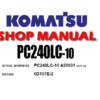 KOMATSU PC240LC-10 HYDRAULIC EXCAVATOR SERVICE REPAIR MANUAL (S/N A20001 and up)