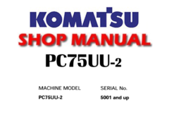 KOMATSU PC75UU-2 HYDRAULIC EXCAVATOR SERVICE REPAIR MANUAL (S/N: 5001 and up)