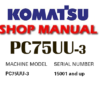 KOMATSU PC75UU-3 HYDRAULIC EXCAVATOR SERVICE REPAIR MANUAL (S/N: 15001 and up)