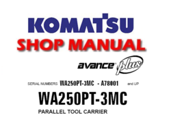 KOMATSU WA250PT-3MC PARALLEL TOOL CARRIER SERVICE REPAIR MANUAL (S/N: A78001 and UP )