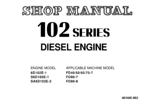 Komatsu 102 Series Diesel Engine Service Repair Shop Manual (6D102E-BE2)
