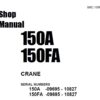 Komatsu 150A, 150FA Hydraulic Crane Service Repair Manual (09695 – 10827)