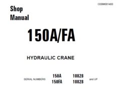 Komatsu 150A, 150FA Hydraulic Crane Service Repair Manual (SN 10828 and UP)