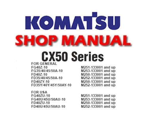 Komatsu CX50 Series Forklift Truck Service Repair Manual