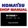 Komatsu D155AX-7 Dozer Bulldozer Service Repair Manual (S/N: 90001 and up)