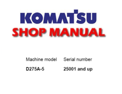 Komatsu D275A-5 Dozer Bulldozer Service Repair Manual (S/N: 25001 and up)