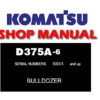 Komatsu D375A-6 Dozer Bulldozer Service Repair Manual (S/N: 60001 and up)
