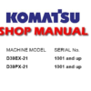 Komatsu D39EX-21 , D39PX-21 Dozer Bulldozer Service Repair Manual (SN: 1001 and up)