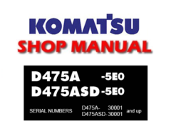 Komatsu D475A-5E0, D475ASD-5E0 Super Dozer Service Repair Manual (SN: 30001 and up)
