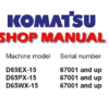 Komatsu D65EX-15 , D65PX-15 , D65WX-15 Dozer Bulldozer Service Repair Manual (SN: 67001 and up)