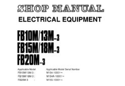 Komatsu FB10M-3, FB13M-3, FB15M-3, FB18M-3, FB20M-3 Electrical Equipment Service Repair Shop Manual