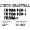Komatsu FB10M-3, FB13M-3, FB15M-3, FB18M-3, FB20M-3 Forklift Service Repair Shop Manual