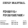 Komatsu FD100-7, FD115-7, FD135-7, FD150E-7, FD160E-7 Lift Trucks Service Repair Shop Manual