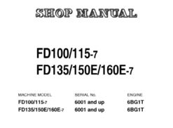 Komatsu FD100-7, FD115-7, FD135-7, FD150E-7, FD160E-7 Lift Trucks Service Repair Shop Manual