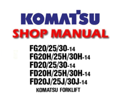 Komatsu FG20-14, FG25-14, FG30-14, FG20H-14, FG25H-14, FG30H-14, FD20-14, FD25-14, FD30-14, FD20H-14, FD25H-14, FD30H-14, FD20J-14, FD25J-14, FD30J-14 Forklift Truck Service Repair Manual