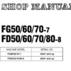 Komatsu FG50-7, FG60-7, FG70-7, FD50-8, FD60-8, FD70-8, FD80-8 (DX Series) Lift Trucks Service Repair Shop Manual