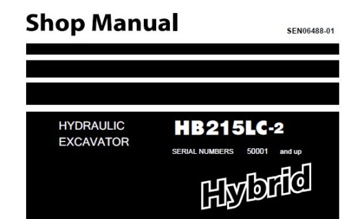 Komatsu HB215LC-2 Hybrid Hydraulic Excavator Service Repair Shop Manual