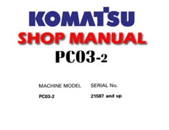 Komatsu PC03-2 Hydraulic Excavator Service Repair Manual