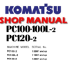 Komatsu PC100-2 , PC100LC-2, PC120-2 Excavator Service Repair Manual (SN: 13001 and up , 11001 and up , 14001 and up)
