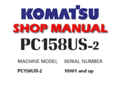 Komatsu PC158US-2 Hydraulic Excavator Service Repair Manual (S/N: 10001 and up)