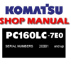 Komatsu PC160-7E0 Hydraulic Excavator Service Repair Manual (S/N: 20001 and up )