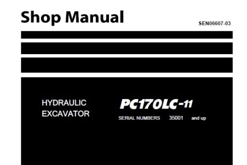 Komatsu PC170LC-11 Hydraulic Excavator Service Repair Shop Manual (35001 and up)