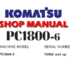Komatsu PC1800-6 Hydraulic Excavator Service Repair Manual (SN: 10002 and up)