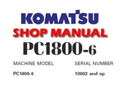 Komatsu PC1800-6 Hydraulic Excavator Service Repair Manual (SN: 10002 and up)