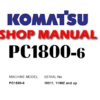 Komatsu PC1800-6 Hydraulic Excavator Service Repair Manual (SN: 10011, 11002 and up)