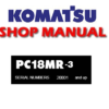 Komatsu PC18MR-3 Hydraulic Excavator Service Repair Manual (S/N:20001 and up)