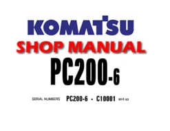 Komatsu PC200-6 Hydraulic Excavator Service Repair Manual (S/N: C10001 and up)