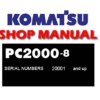 Komatsu PC2000-8 Hydraulic Excavator Service Repair Manual (SN: 20001 and up)