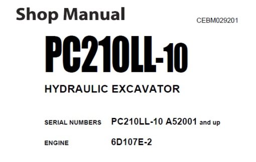 Komatsu PC210LL-10 Hydraulic Excavator Service Repair Shop Manual (A52001 and up)